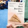 Hal Baik Berakhir Baik: Bukan Sekadar Motivasi, tapi Teman Menenangkan Hati