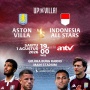 Jadwal Siaran Langsung Aston Villa vs Indonesia All Stars