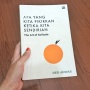 The Art of Solitude: Ketika Kesendirian Jadi Jalan Mengenal Diri Sendiri