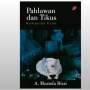 Puisi Pahlawan dan Tikus: Menyelami Kritik Sosial yang Sarat Spiritualitas
