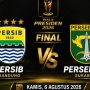 Final Piala Presiden 2026: Persib vs Persebaya, Duel Dua Tim dengan Statistik Nyaris Identik