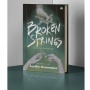 Ulasan Broken Strings: Ketika Cinta Berubah Menjadi Kendali