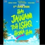 Review Film Hai Jawani Toh Ishq Hona Hai: Sajian Komedi Masala Khas India!