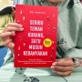 Seribu Teman Kurang, Satu Musuh Kebanyakan: Buku Seni Menemukan Kawan dan Menumbuhkan Diri