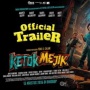 Review Ketok Mejik: Fantasi Menyelesaikan Masalah Tanpa Menghadapi Akarnya