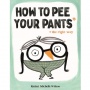 Ketika Mengompol Jadi Cerita Lucu: Ulasan How to Pee Your Pants