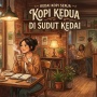 Kopi Kedua di Sudut Kedai