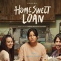 Ulasan Home Sweet Loan: Ketika Rumah Impian Berhadapan dengan Beban Keluarga