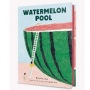 Watermelon Pool, Bacaan Segar untuk Anak yang Suka Berimajinasi