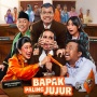 Bapak Paling Jujur, Film Satir Politik yang Menyentil Budaya Suka Bohong