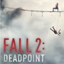 Ulasan Fall 2: Deadpoint,Perjuangan Hidup Mati di Atas Menara