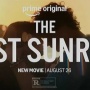 Review Film The Last Sunrise: Nikmatnya Jatuh Cinta di Detik-Detik Terakhir