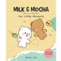 Review Milk & Mocha Our Little Moments, Komik Hangat yang Bikin Gemas