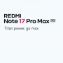 Mengintip Redmi Note 17 Pro Max 5G: Bawa Baterai Jumbo, 100W HyperCharge, dan Bodi Tangguh