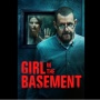 Memahami Trauma di Balik Ruang Bawah Tanah dalam Film Girl in the Basement