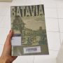 Batavia Awal Abad ke-20: Menyusuri Wajah Jakarta Era Kolonial