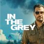 Aksi Dua Mantan Militer Gempur Markas Penjahat di Film In The Grey