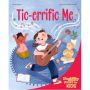 Tic-errific Me: Kisah Hangat tentang Penerimaan Diri dan Tourette