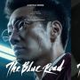 The Blue Road Rilis Teaser, Son Suk Ku dan Eita Nagayama Siap Buru Pembunuh