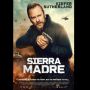 Review Film Sierra Madre: Teror Mencekam Kartel Narkoba yang Sangat Kejam!