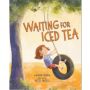 Waiting for Iced Tea: Kisah Hangat tentang Kesabaran dan Keluarga