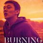 Review Burning: Tentang Misteri yang Mungkin Hanya Ada di Kepala Kita