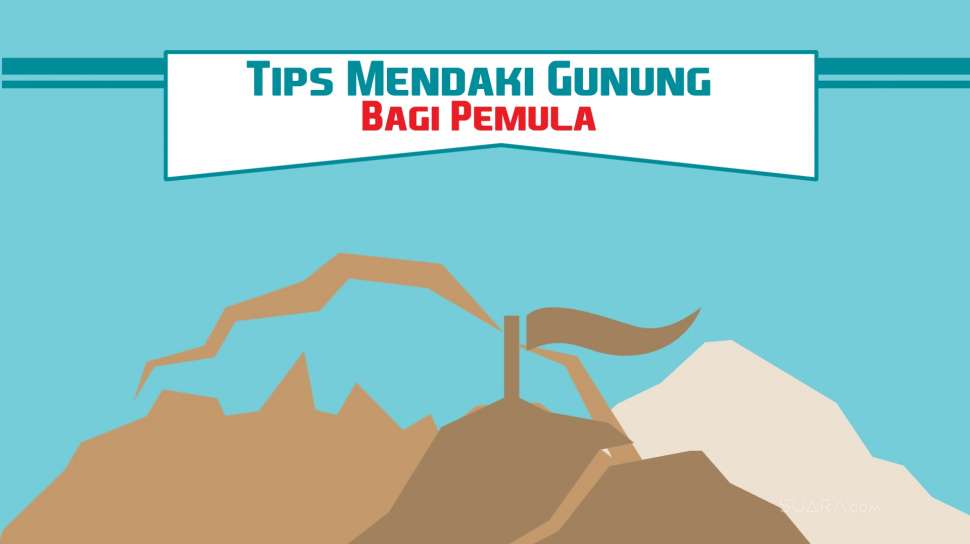 Tips Naik Gunung Bagi Pemula