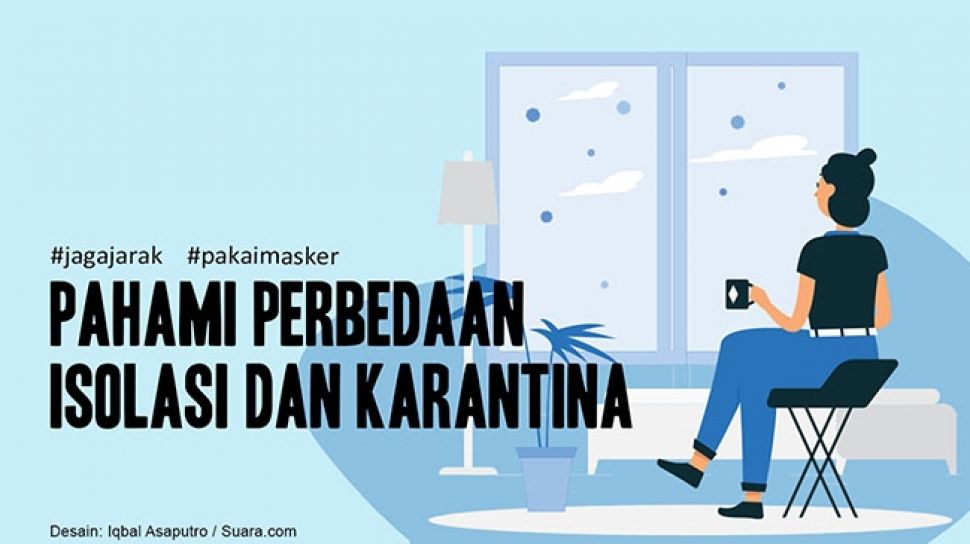 INFOGRAFIS: Pahami Perbedaan Isolasi Dan Karantina