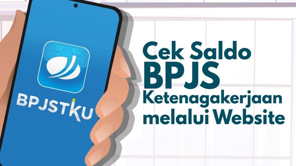 Cara Cek Subsidi Upah Rp 1 Juta Lewat Situs BPJS Ketenagakerjaan di