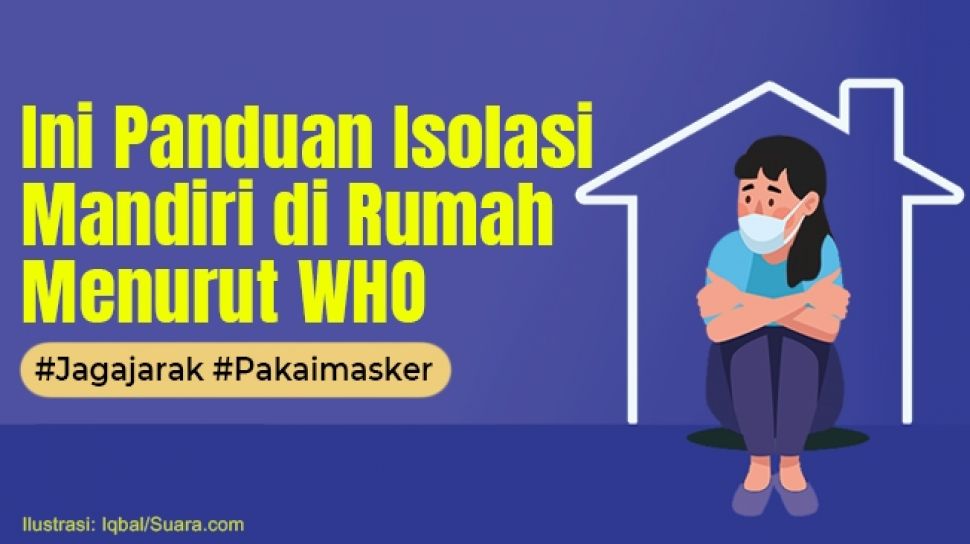 INFOGRAFIS: Ini Panduan Isolasi Mandiri Di Rumah Menurut WHO