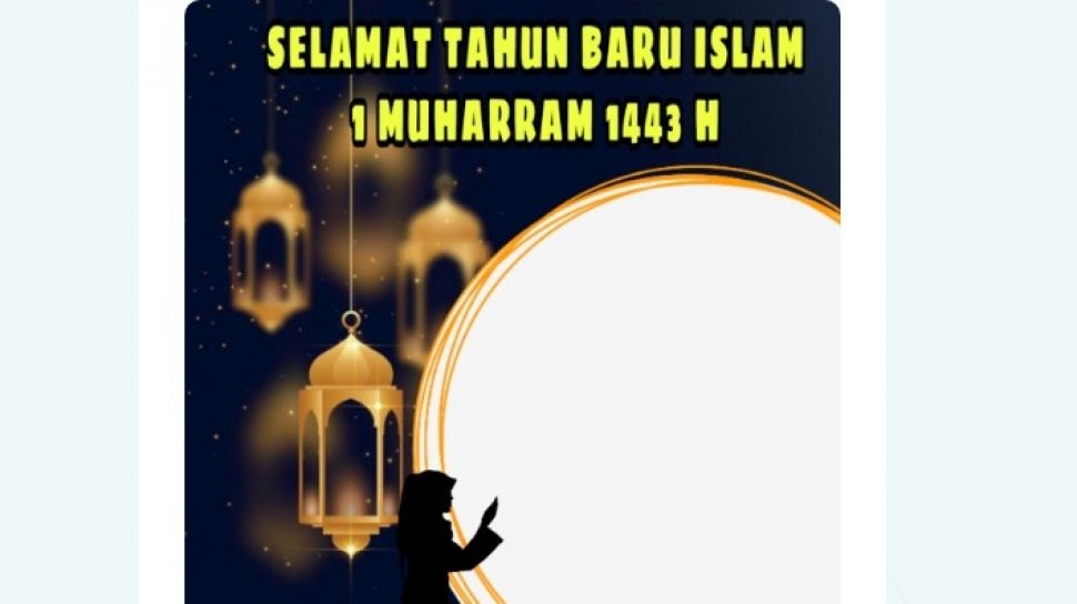 LENGKAP! 60 Link Twibbon Tahun Baru Islam 1 Muharram 1443 H, Pasang di