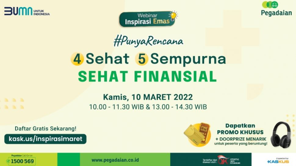 Ayo Hadir di Webinar Inspirasi Emas #PunyaRencana 4 Sehat 5 Sempurna Agar Sehat Finansial Jangka Panjang