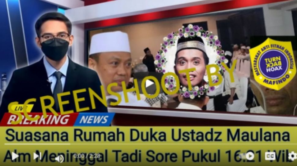 CEK FAKTA: Benarkah Ustaz Maulana Meninggal Dunia?