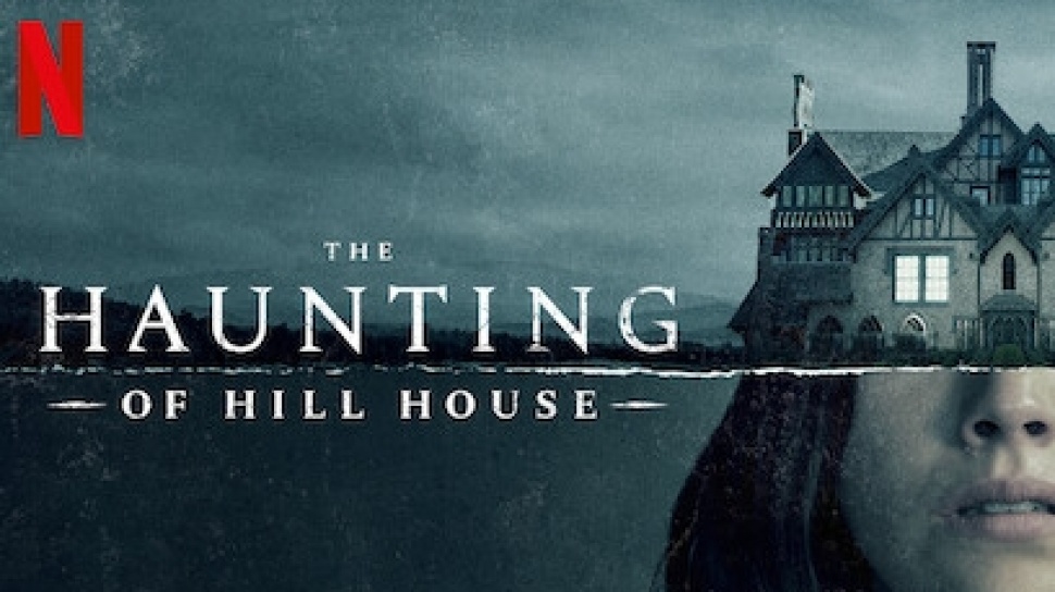 The Haunting Of Hill House Serial Horor Keluarga Netflix Yang Bikin Merinding 