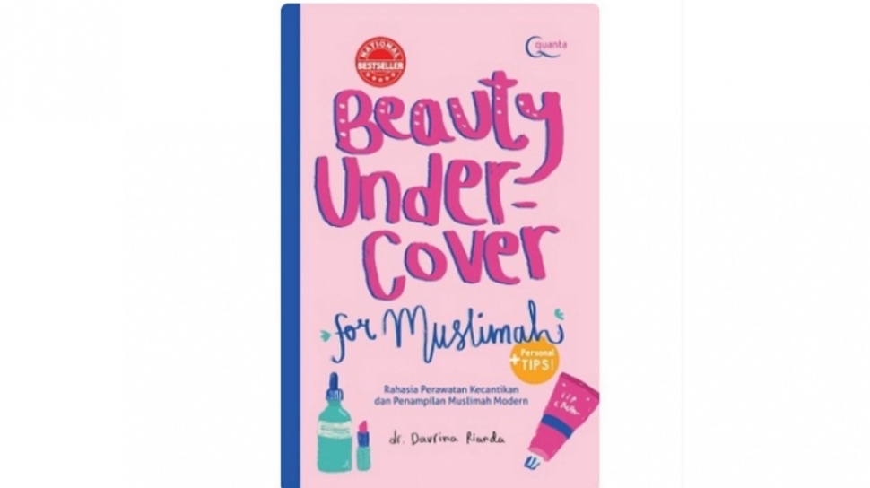 Ulasan Buku 'Beauty Undercover for Muslimah', Pentingnya Menjaga Penampilan