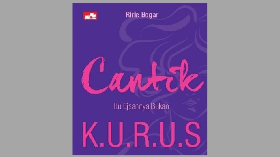 Ulasan Buku Cantik itu Ejaannya Bukan Kurus: Kiat Pede Meski Bertubuh Gemuk