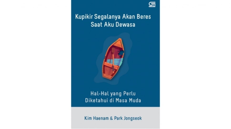 Isu Mental Health dalam Buku Kupikir Segalanya Akan Beres Saat Aku Dewasa