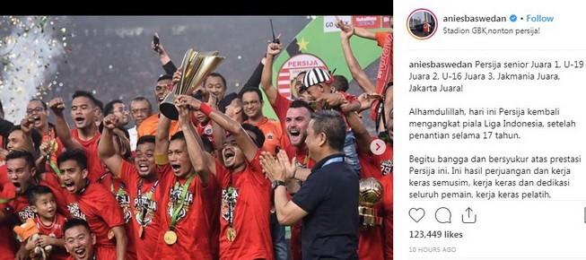 Postingan Anies Baswedan - Persija Juara Liga 1