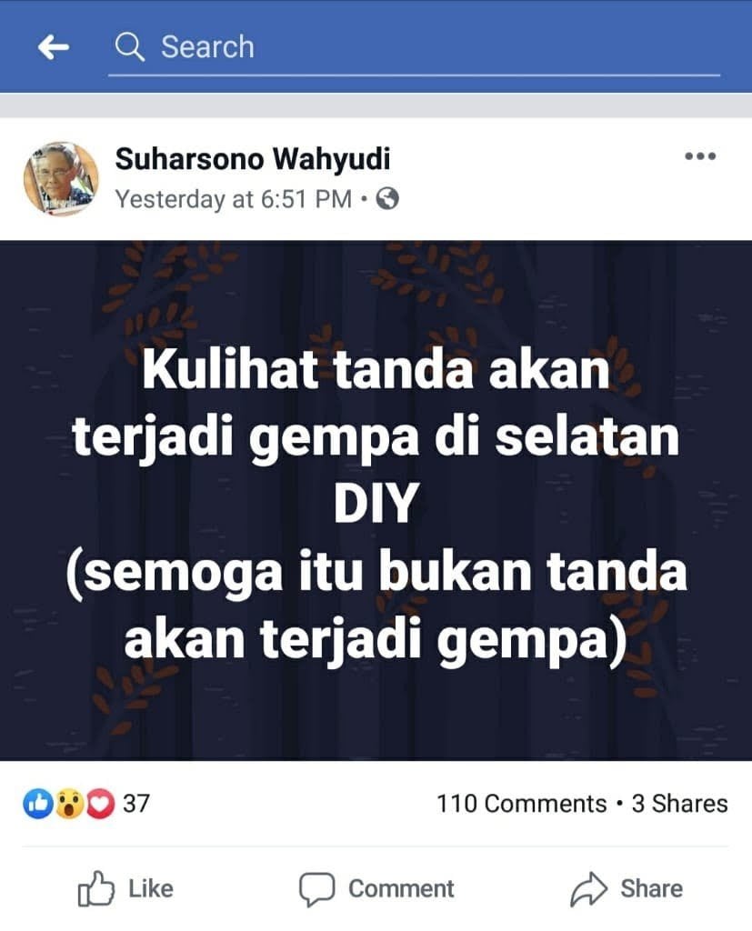 Status karyawan UGM, Suharsono Wahyudi di laman Facebook-nya memperkirakan akan terjadi gempa bumi di Bantul pada Minggu (10/8/2019) pukul 18.51 WIB. 