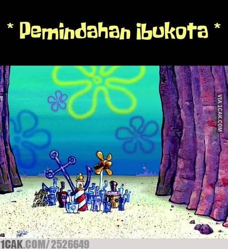 Meme kocak pemindahan ibu kota - (1cak)