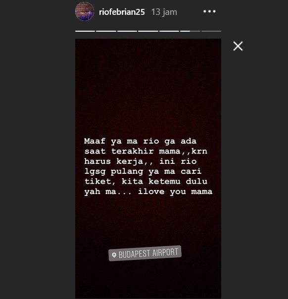 Rio Febrian mengabarkan sang ibu meninggal dunia melalui Instastory.