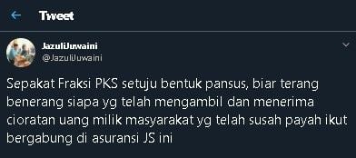 PKS dukung bentuk Pansus Jiwasraya. (Twitter/@JazuliJuwaini)