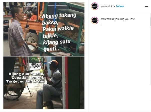 Meme Abang Bakso dan Nasi Goreng, Netizen Auto Nyanyi. (instagram.com/awreceh.id)