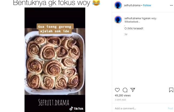 Auto Bikin Ngakak, Gagal Buat Cinnamon Roll Bentuknya Malah Mirip Ini. (Instagram/@sefruit.drama)