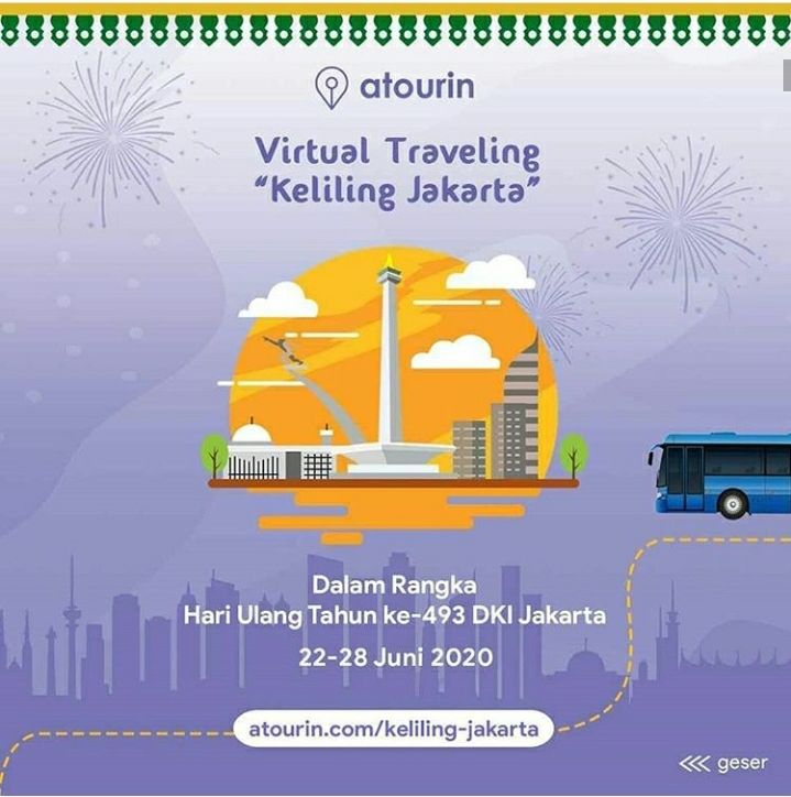 Tur Virtual Keliling Jakarta dalam Rangka HUT Jakarta. (Instagram/@atourin.official)