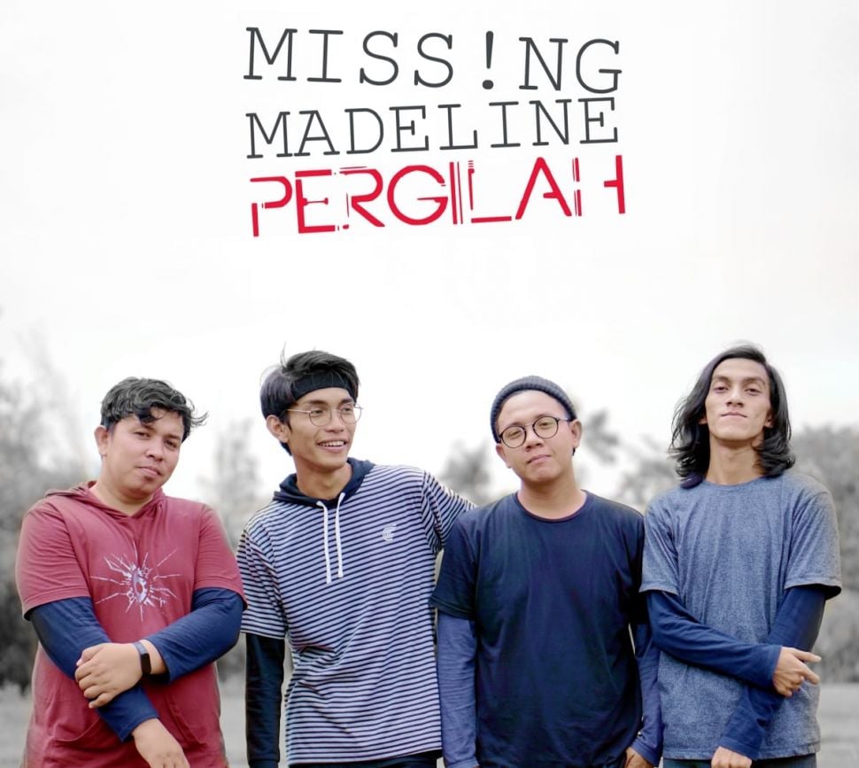 Missing Madaline. [dokumentasi pribadi]