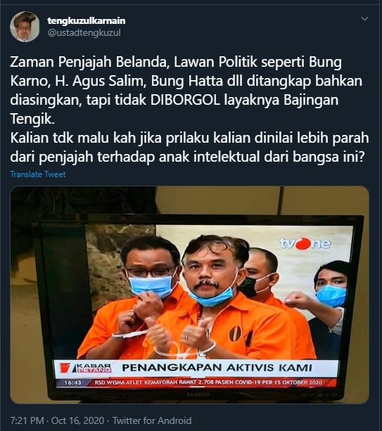 Kicauan Tengku Zul Komentari Perlakuan Polisi yang Memborgol Tangan Para Petinggi KAMI (Twitter/ustadtengkuzul).