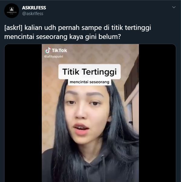 Video titik tertinggi mencintai yang buat warganet ngegas. (Twitter/@askrlfess)