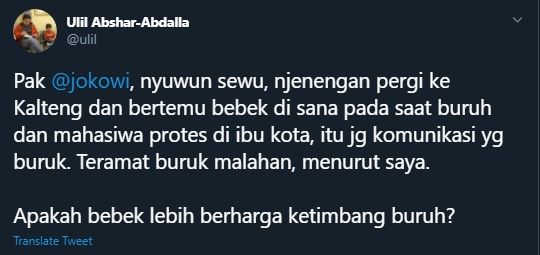 Tangkapan Layar Cuitan Ulil Abshar Abdalla ke Jokowi, Apakah Bebek Lebih Penting Daripada Buruh (Twitter/@ulil).