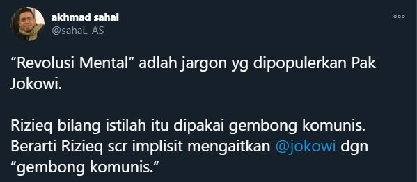 Cuitan Gus Sahal Sebut Habib Rizieq Mengaitkan Jokowi dengan Gembong Komunis (Twitter/Sahal_AS).